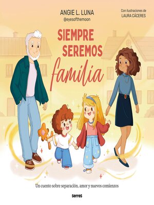 cover image of Siempre seremos familia